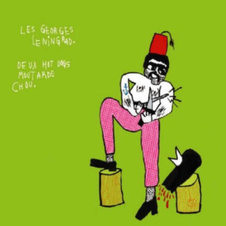 Les Georges Leningrad, Deux Hot Dogs Moutarde Chou