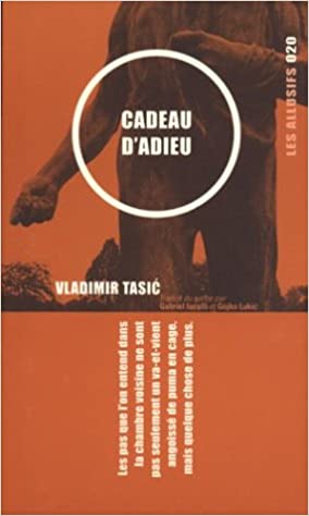Vladimir Tasic - Cadeau d'adieu