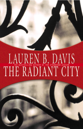 Lauren B. Davis - Radiant City