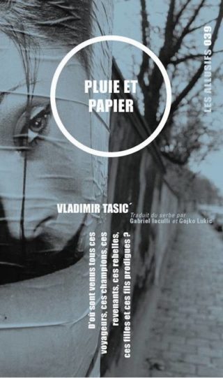 Vladimir Tasic - Pluie et papier