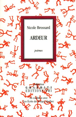 Nicole Brossard - Ardeur