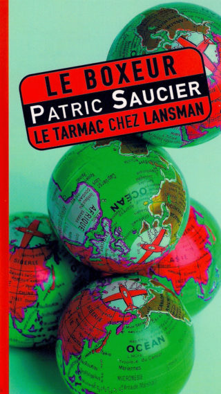 Le Tarmac - Patric Saucier, Le Boxeur, 2009