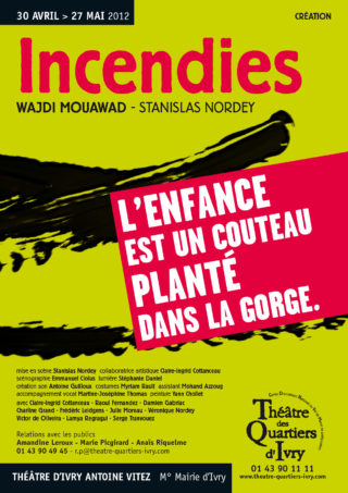 Incendies - Théâtre des Quartiers d'Ivry 2012