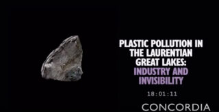 Plastic Pollution in the Laurentian Great Lakes- Industry and Invisibility
